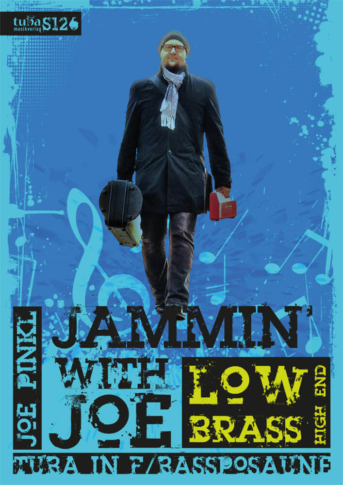 Jammin with Joe - Low Brass, High End