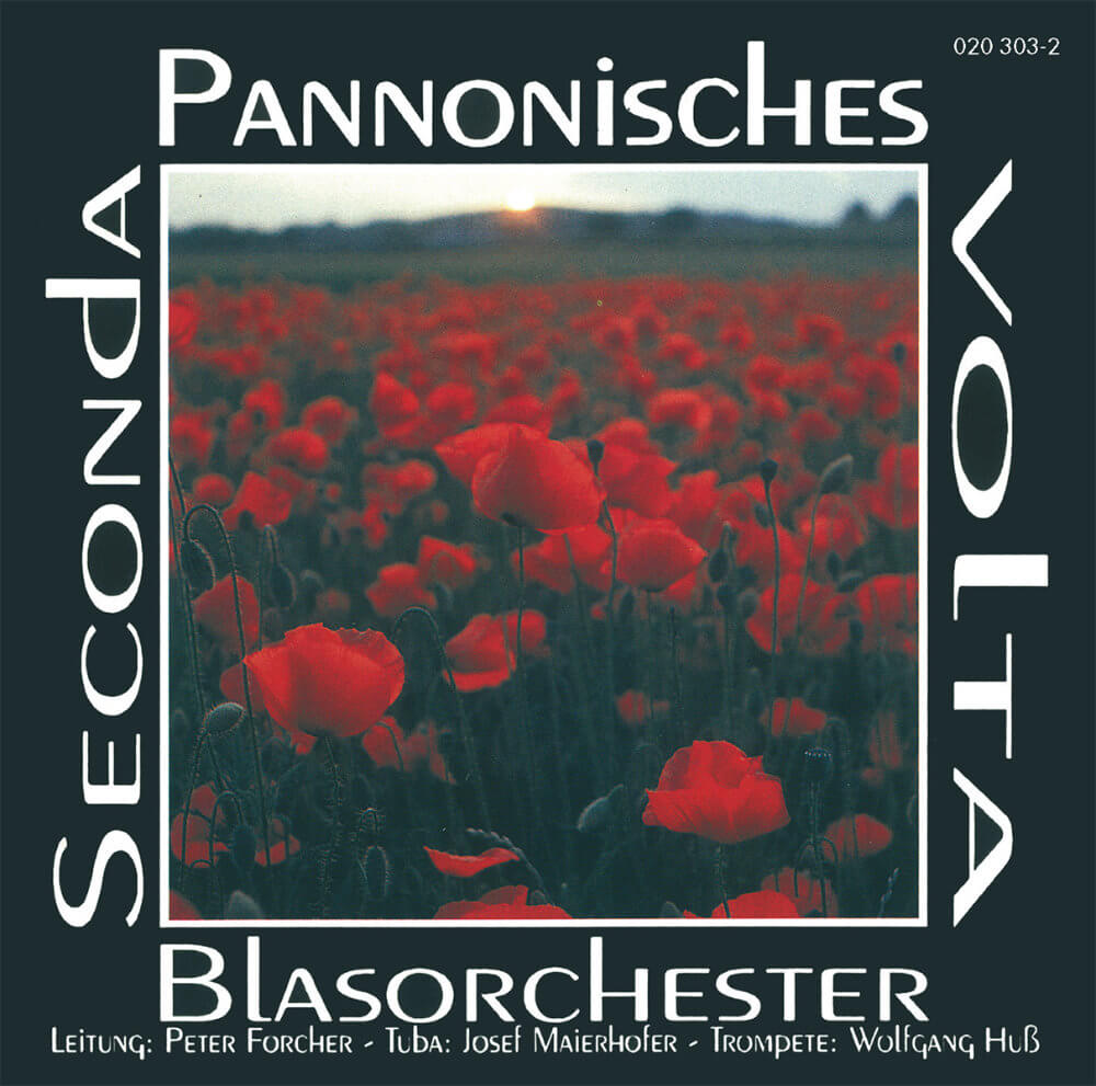 Pannonisches Blasorchester - Seconda Volta