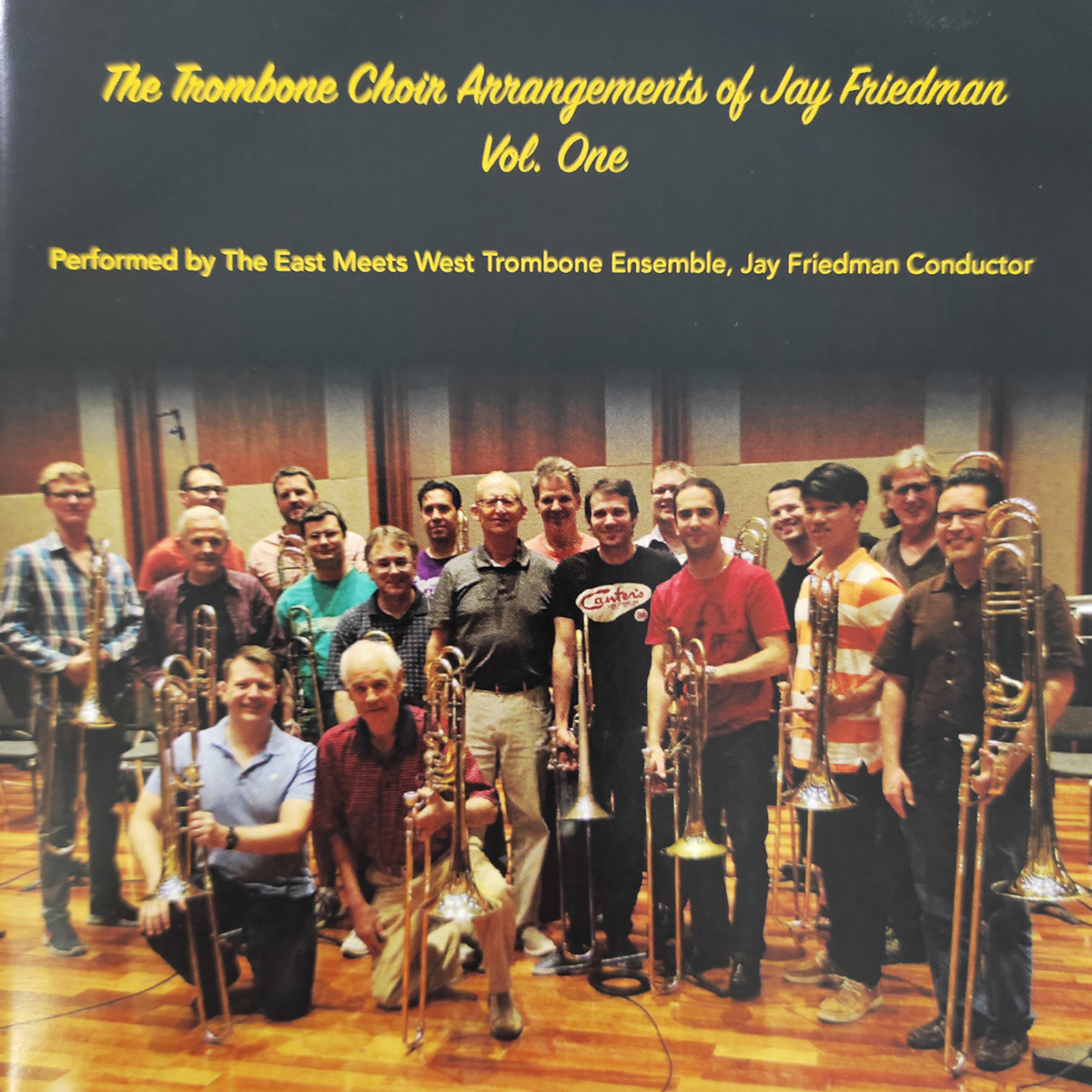 The Trombone Choir Arrangements of Jay Friedman, Vol. 1