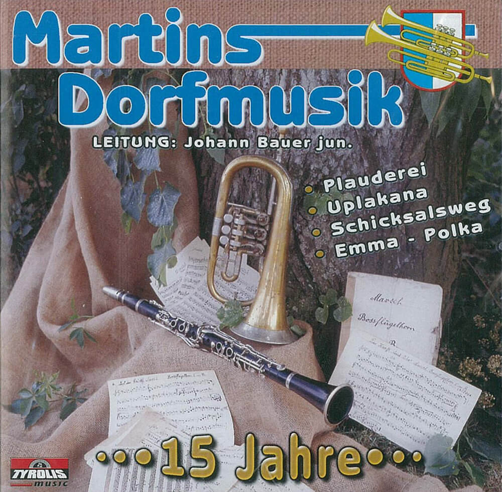 ...15 Jahre... Martins Dorfmusik